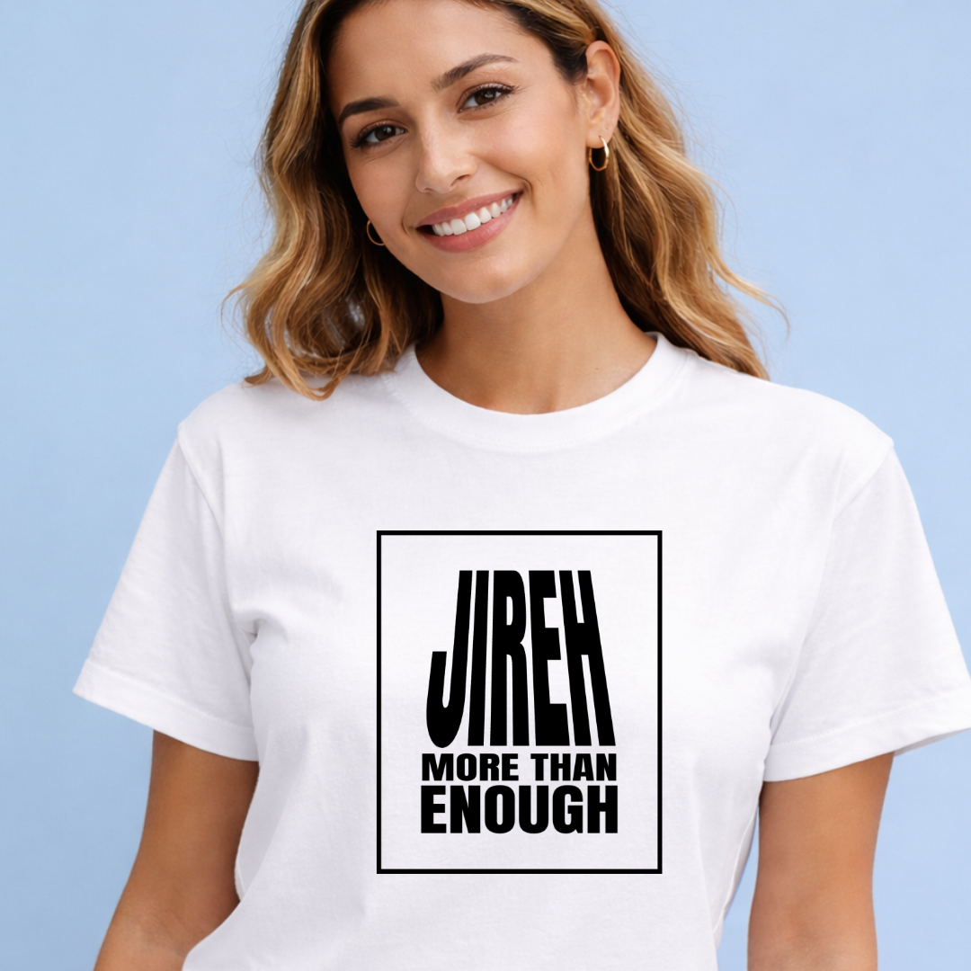 Jehovah More Than Enough T-Shirt - Inspirational Christian Faith Tee