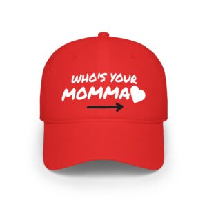 Who's your momma - Baseball Cap - Fun Streetwear  Hat